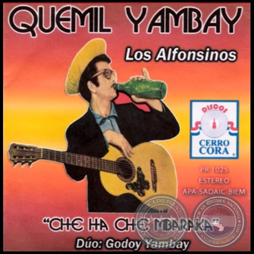 CHE HA CHE MBARAKA - QUEMIL YAMBAY Y LOS ALFONSINOS - Año 1970